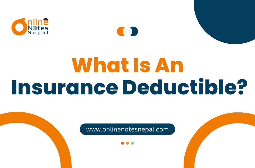 What Is An Insurance Deductible?