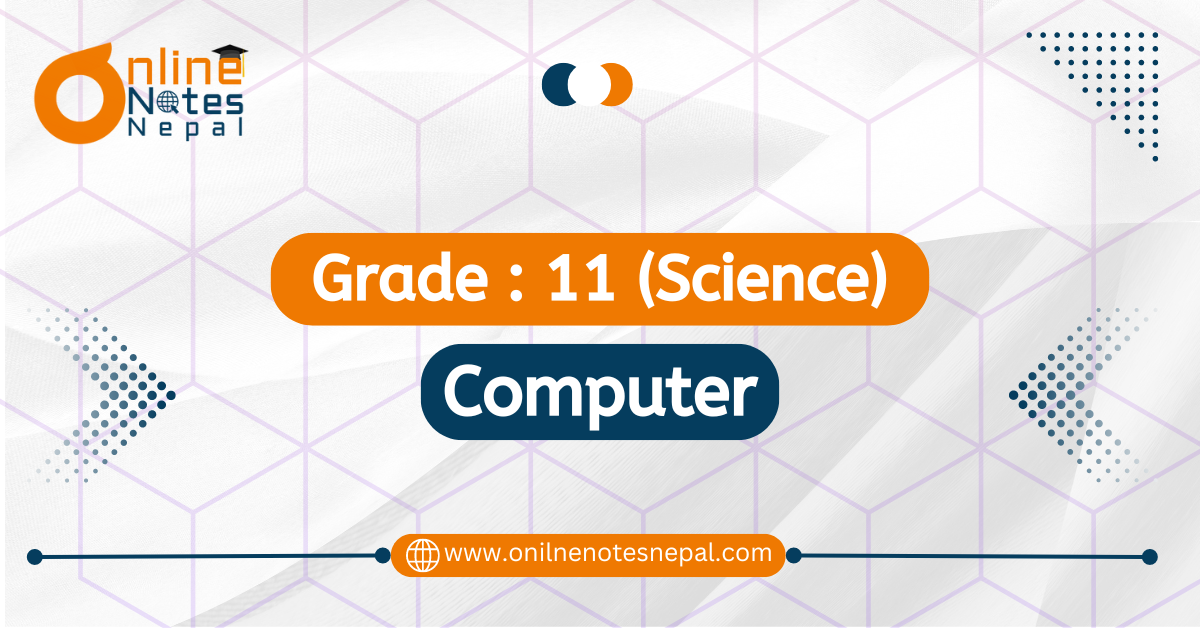 Computer - Grade 11 (Science)